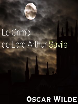cover image of Le Crime de Lord Arthur Savile